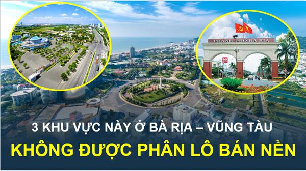 Những khu vực nào tại Bà Rịa – Vũng Tàu không được phân lô bán nền?